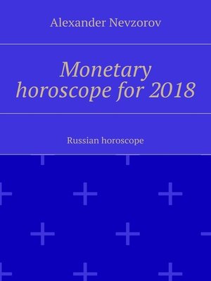cover image of Monetary horoscope for 2018. Russian horoscope